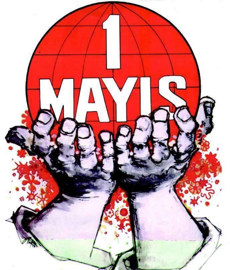 Emek ve Dayanışma günü: 1 Mayıs İşçi Bayramı