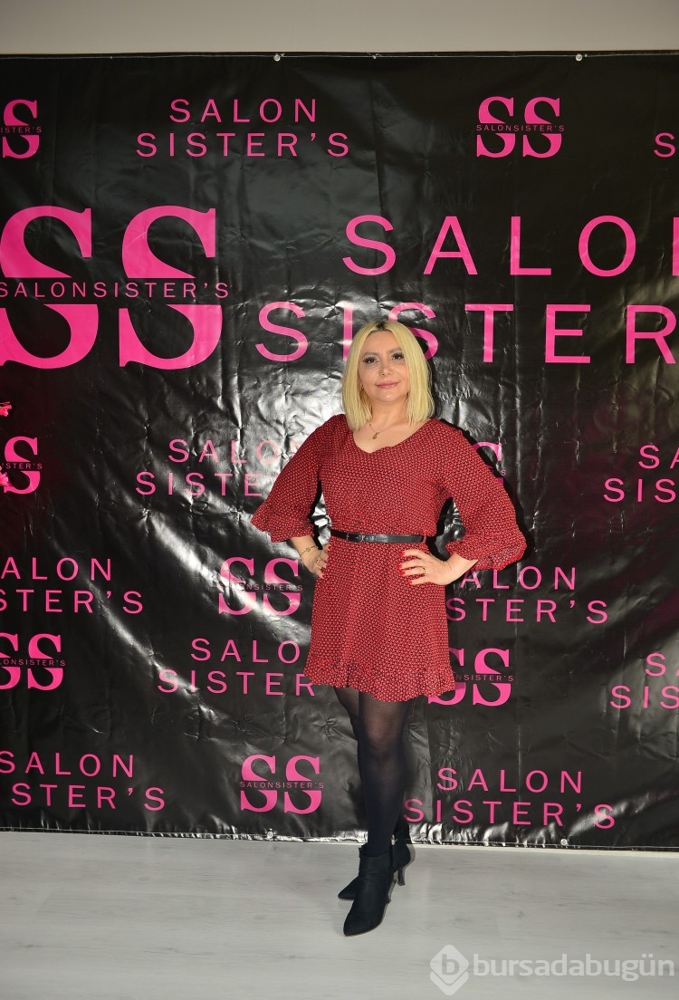 Salon Sister's Bursa'da hizmete girdi