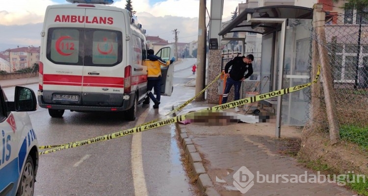 Bursa'da yolda yürürken yere düşerek hayatını kaybetti!