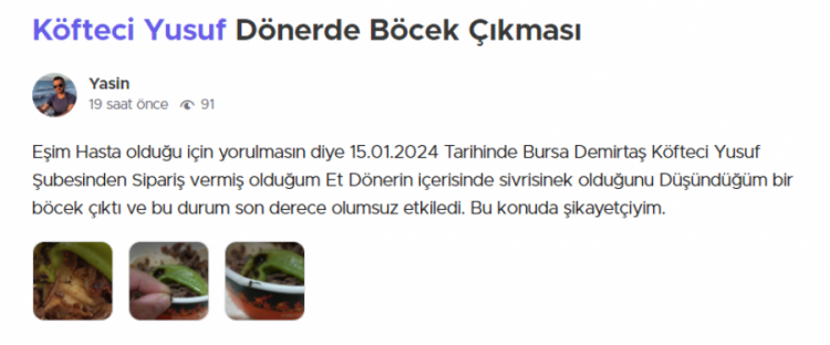 Köfteci Yusuf için şikayet var! Et dönerden çıkan böcek, pişmemiş köfte...