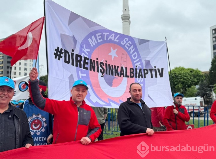 İşçiler 1 Mayıs için Bursa'da toplandı
