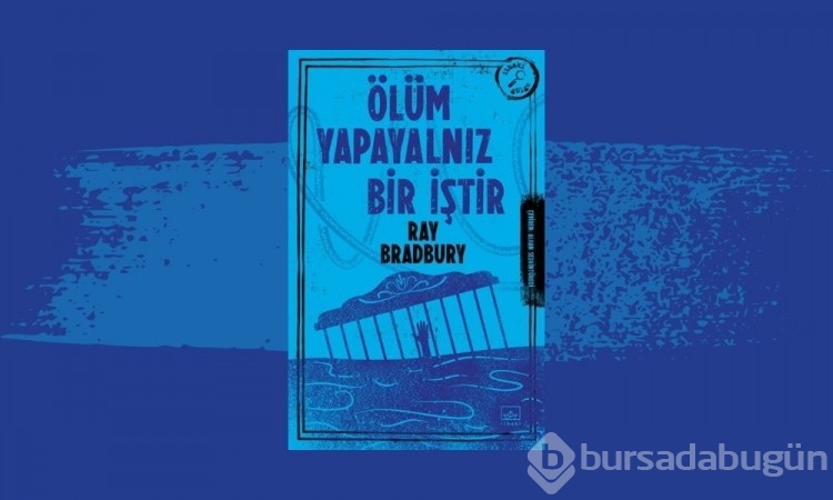 Ray Bradbury'nin en iyi bilim kurgu ve korku edebiyatı kitapları