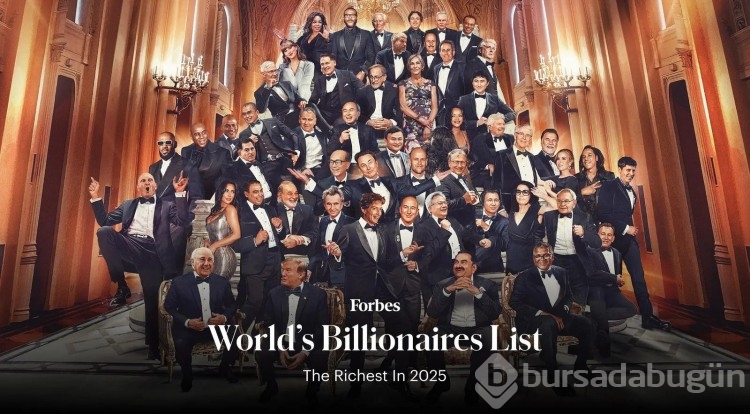 Forbes 2025 Milyarderler Listesi!
