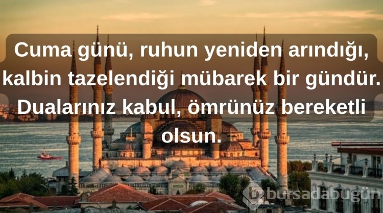Cuma mesajları ve sözleri 2025: Hadisli ve anlamlı cuma mesajları