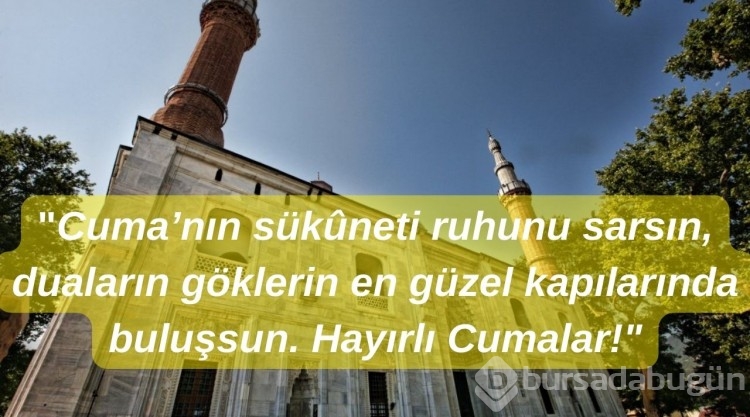 9 Mayıs 2025 resimli yeni Cuma mesajları! Kısa ve anlamlı resimli Cuma mesajları! Hayırlı Cumalar