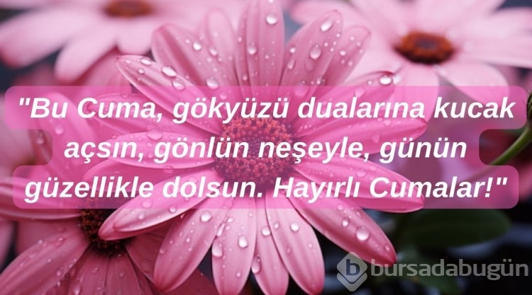 9 Mayıs 2025 resimli yeni Cuma mesajları! Kısa ve anlamlı resimli Cuma mesajları! Hayırlı Cumalar