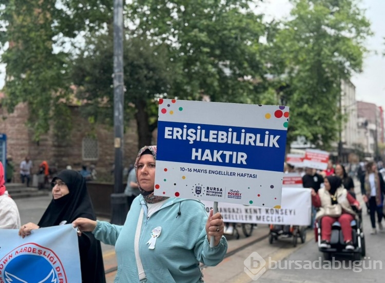 Bursa'da engelsiz yürüyüşten kareler!