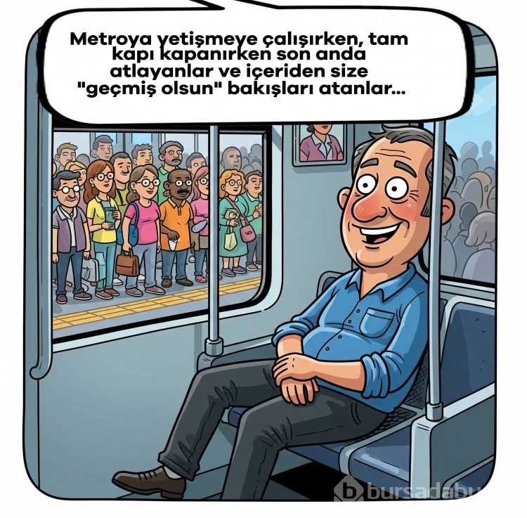 Bursa metrosunda dertler raydan çıktı! İşte metroda gülümseten karikatürler