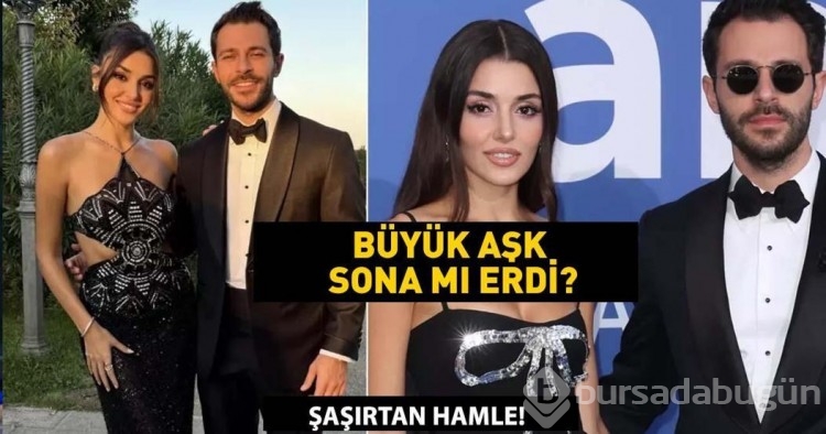 Popüler aşk bitti! Hande Erçel ve Hakan Sabancı'dan şok karar
