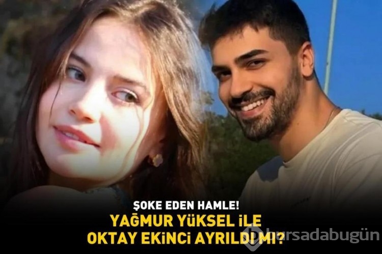 Yağmur Yüksel ile Oktay Ekinci ayrıldı mı?