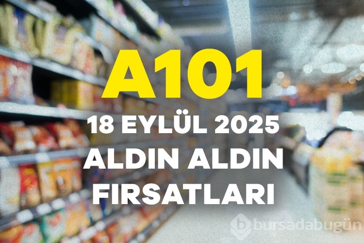 A101 18 Eylül 2025 Aktüel Ürünler Kataloğu yayınlandı! İşte bu haftanın "A101 Aldın Aldın" fırsatları