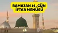 2026 Ramazan 14. gün iftar menüsü! Bugün ift...