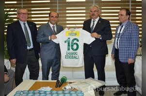Bursaspor'dan Başkan Edebali'ye ziyaret