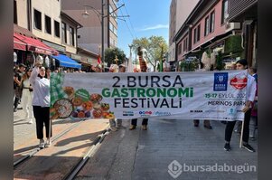Bursa'da 2. Gastronomi Festivali başladı
