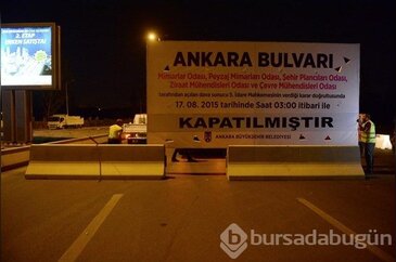Ankara Bulvarı kapatıldı