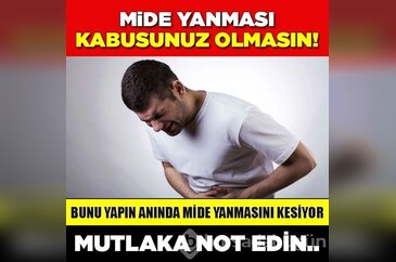 Mide yanması kabusunuz olmasın