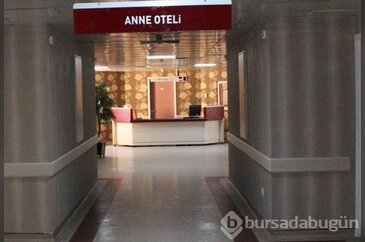 Hastane bünyesinde "Anne Oteli"