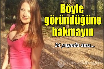 Böyle göründüğüne bakmayın