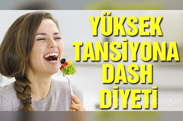 Yüksek tansiyona DASH diyeti