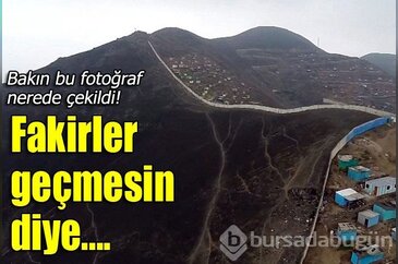 Fakirler geçmesin diye...