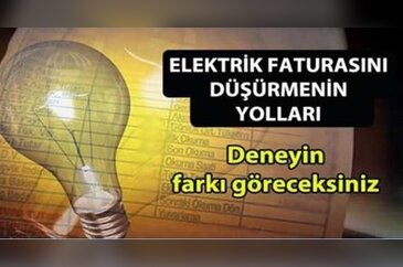 Elektrik faturasını azaltma yolları!