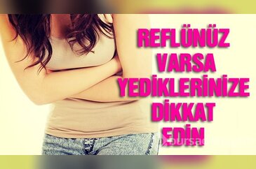 Reflünüz varsa bunları yemeyin!