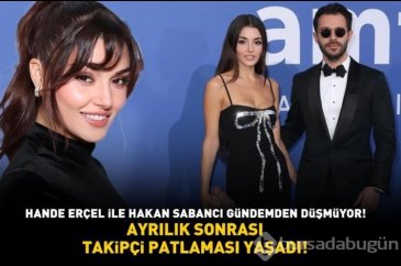 Hande Erçel ile Hakan Sabancı gündemden düşm...