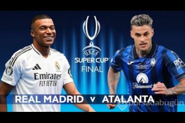 Real Madrid-Atalanta Süper Kupa maçı ne zama...