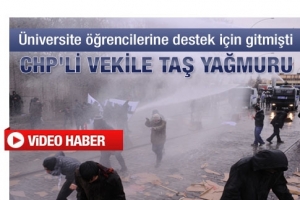 CHP'Lİ VEKİLLERİ TAŞLADILAR
