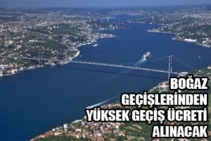BOĞAZLARDAN GE&Ccedil;İŞ ZAMLANACAK