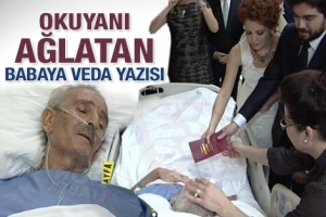 OKUYANI AĞLATAN BABAYA VEDA YAZISI