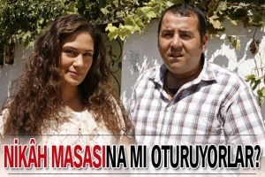 NİKAH MASASINA MI OTURUYORLAR