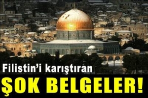 FİLİSTİN'İ KARIŞTIRAN ŞOK BELGE