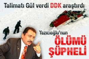 YAZICIOĞLU'NUN KAZA RAPORU A&Ccedil;IKLANDI