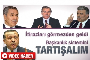 BAŞKANLIK SİSTEMİNİN TARTIŞILMASINI İSTERİM