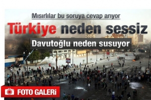 MISIR SORUYOR: T&Uuml;RKİYE NEDEN SESSİZ