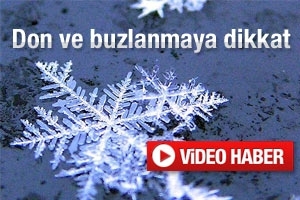 DON VE BUZLANMAYA DİKKAT