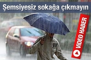 ŞEMSİYESİZ SOKAĞA &Ccedil;IKMAYIN