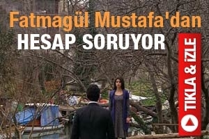 FATMAG&Uuml;L MUSTAFA'DAN HESAP SORUYOR
