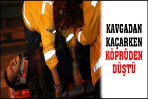 KAVGADAN KA&Ccedil;ARKEN K&Ouml;PR&Uuml;DEN D&Uuml;ŞT&Uuml;