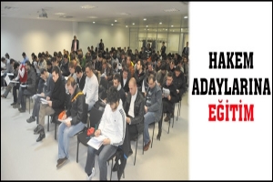 HAKEM ADAYLARI MERİNOS'TA EĞİTİM ALDI