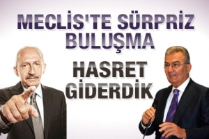 MECLİSTE S&Uuml;PRİZ BULUŞMA