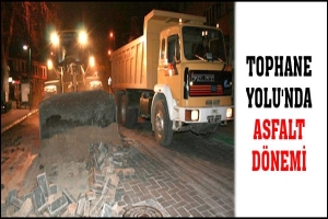 TOPHANE YOLU'NDA ASFALT D&Ouml;NEMİ