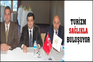 TURİZM SAĞLIKLA BULUŞUYOR