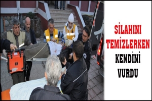 SİLAHINI TEMİZLERKEN KENDİNİ VURDU