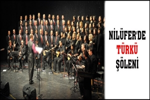 NİL&Uuml;FER'DE T&Uuml;RK&Uuml; Ş&Ouml;LENİ