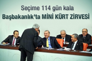 BAŞBAKANLIKTA MİNİ K&Uuml;RT ZİRVESİ