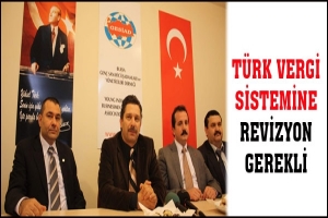 T&Uuml;RK VERGİ SİSTEMİNE REVİZYON GEREKLİ