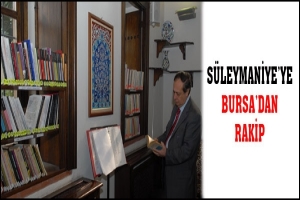 HARA&Ccedil;&Ccedil;IOĞLU S&Uuml;LEYMANİYE K&Uuml;T&Uuml;PHANESİ'NE RAKİP