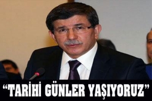 TARİHİ G&Uuml;NLER YAŞIYORUZ